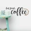 But First Coffee Quote Peel And Stick Wall Decal Black/Gold - RoomMates